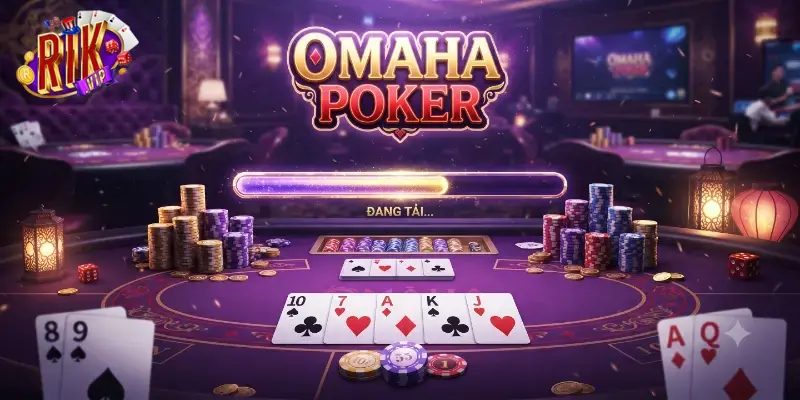 Omaha poker Rikvip trải nghiệm cuốn hút cho dân chơi bài đổi thưởng